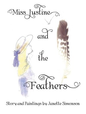 cover image of Miss Justine and the Feathers